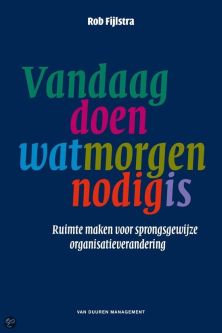 vandaag doen wat morgen nodig is fijlstra